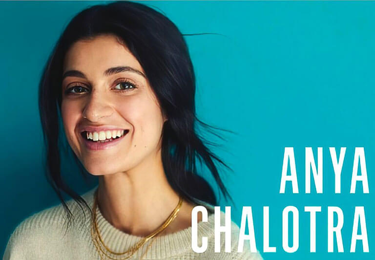 The Biography of Actress Anya Chalotra
